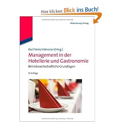 Management in der Hotellerie und Gastronomie: Betriebswirtschaftliche Grundlagen