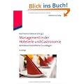 Management in der Hotellerie und Gastronomie: Betriebswirtschaftliche Grundlagen