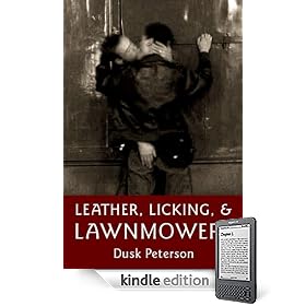 Leather, Licking, and Lawnmowers (Leather in Lawnville)