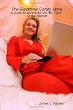 The Electronic Candy Store: A Guide For Women To Find 