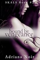 Bound by Vengeance (SKALS #2) Bound by Vengeance (SKALS #2)