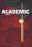 IMAGE OF Purely Academic: A Novel