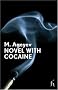 A Romance with Cocaine (Modern Voices)