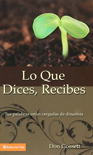 Que dices, Recibes, Lo