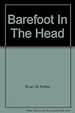 Barefoot in the head : a European fantasia