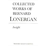 Insight: A Study of Human Understanding, Volume 3by Bernard Lonergan