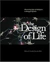 The Design of Life: Discovering Signs of Intelligence In Biological Systems