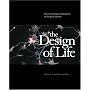 The Design of Life: Discovering Signs of Intelligence In Biological Systems