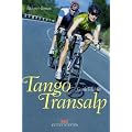 Tango Transalp: Radsport-Roman