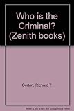 Who is the criminal?