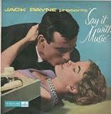 SAY IT WITH MUSIC LP UK HIS MASTERS VOICE 1958