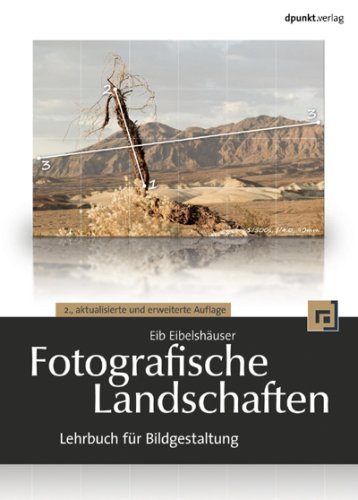 City Travel Guides Discounted  Bücher : Fotografische Landschaften: Lehrbuch für Bildgestaltung