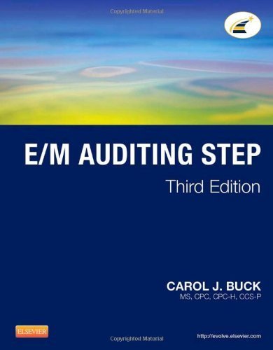 E/M Auditing Step, 3e 3rd (third) by Buck MS CPC CPC-H CCS-P, Carol J. (2012) Paperback