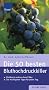 Die 50 besten Bluthochdruckkiller: Blutdruck senken ohne Pillen. Die wichtigsten Tipps f�r jeden Tag