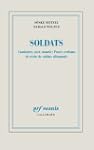 Soldats: Combattre, tuer, mourir�:�Pr...