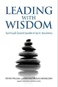 Leading with Wisdom: Spiritual-Based Leadership in Business