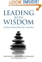 Leading with Wisdom: Spiritual-Based Leadership in Business