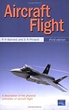 Aircraft flight : a description of the physical principles of aircraft flight