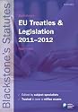 Blackstone's EU Treaties and Legislation 2011-2012 (Blackstone's Statute Series)