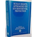 Human rights approaches to environmental protection