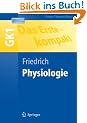 Das Erste - kompakt: Physiologie - GK1 (Springer-Lehrbuch)