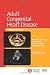 Adult Congenital Heart Disease: A Practical Guide