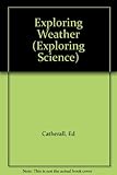 Exploring weather