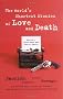 World's Shortest Stories Of Love And Death