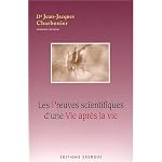 Les Preuves scientifiques d'une Vie après la vie
