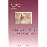 Les Preuves scientifiques d'une Vie apr�s la viepar Jean-Jacques Charbonier