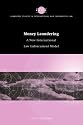 Money Laundering: A New International Law Enforcement Model (Cambridge Studies in International and Comparative Law)