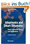 Adaptronics and Smart Structures: Basics, Materials, Design, and Applications