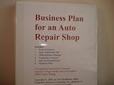 Business Plan for a Mobile Auto Repair Service (Fill-in-the-Blank Business Plan for Mobile Auto Repair, Volume 1 - Mobile Auto Repair Business Plan)