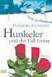 Hunkeler und der Fall Livius: Roman