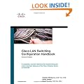 Cisco LAN Switching Configuration Handbook (Networking Technology)