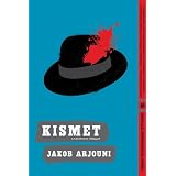 Kismet: A Kayankaya Thriller (4) (Melville International Crime)