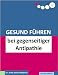 Gesund Führen bei gegenseitiger Antipathie (do care! - Die Chef-eBooks)