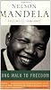 A Long Walk to Freedom: Early Years, 1918-1962 v. 1