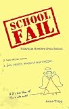 School Fail: Hilarious Howlers from School