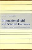 International aid and national decisions : development programs in Malawi, Tanzania and Zambia