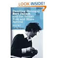 Dazzling Stranger: Bert Jansch and the British Folk and Blues Revival