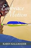 Embrace in Motion