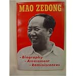 Mao Zedong: Biography, Assessment, Reminiscences book cover