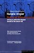 Natural Obsessions : Striving to Unlock the Deepest Secrets of the Cancer Cell