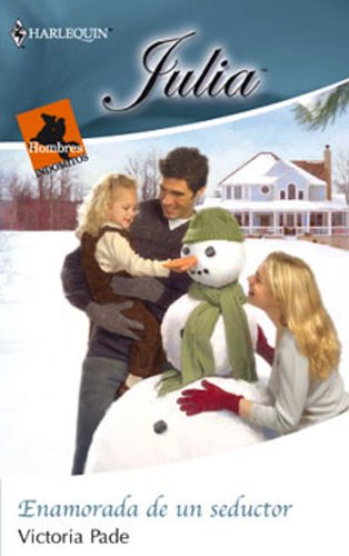 Enamorada de un seductor (Miniserie Julia) (Spanish Edition)
