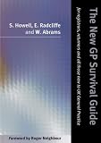 The New GP Survival Guide: For Registrars, Returners and Doctors New to UK General Practice