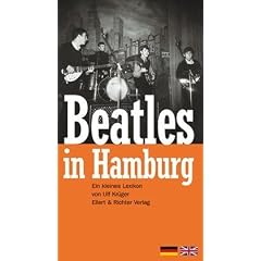 Beatles in Hamburg. Ein kleines Lexikon