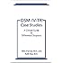 DSM-IV-TR Case Studies: A Clinical Guide to Differential Diagnosis (DMS-IV-TR Library)