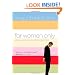 For Women Only: What You Need to Know about the Inner Lives of Men