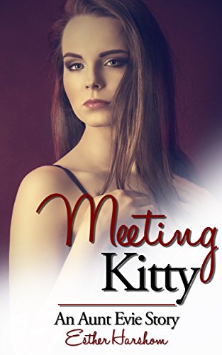 Meeting Kitty (Aunt Evie Book 5)